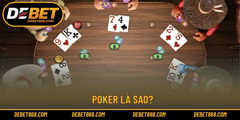 Poker là sao?