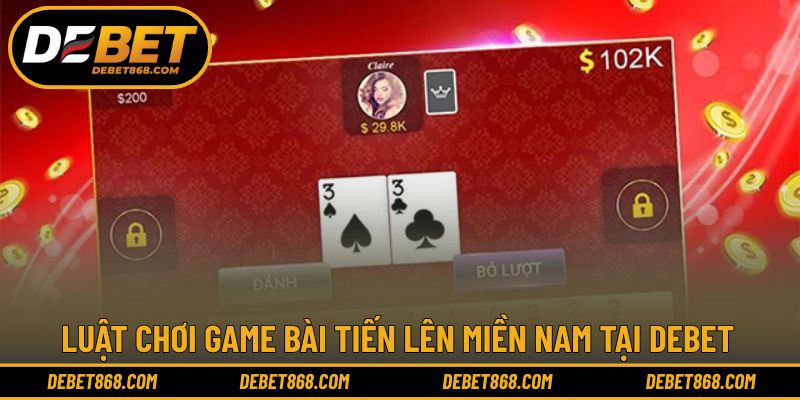 Chi tiết luật tham gia chinh phục thử thách ván Tiến lên