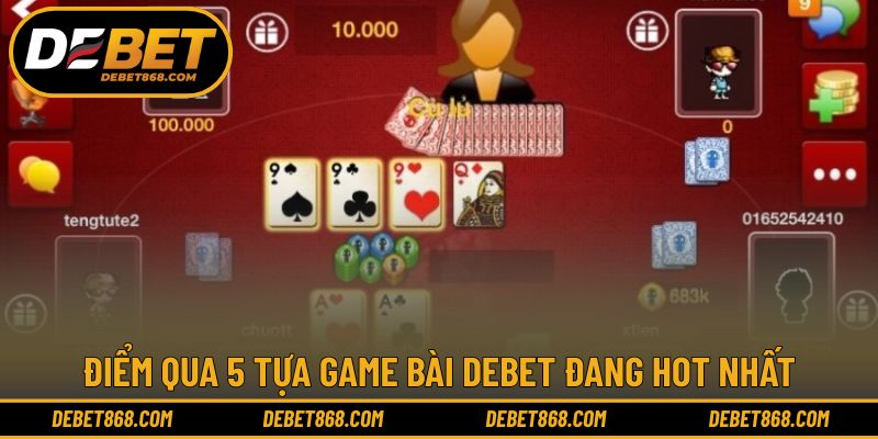 5 lựa chọn siêu ấn tượng với siêu phẩm game bài