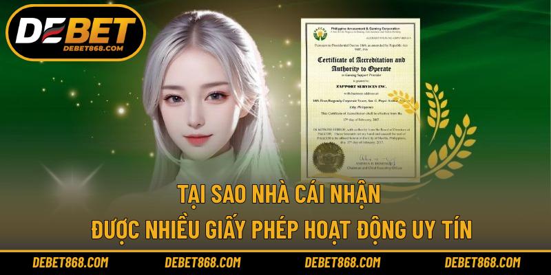 Tại sao nhà cái nhận được nhiều giấy phép hoạt động uy tín